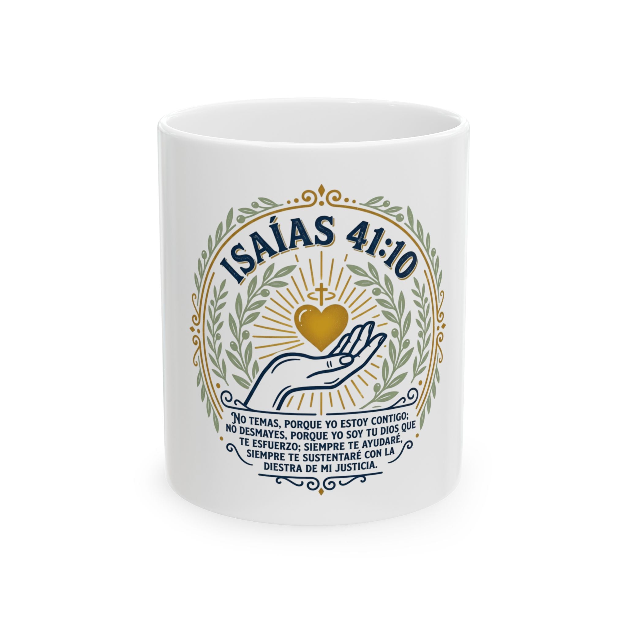 Isaías 41:10 — No temas, Dios está contigo.